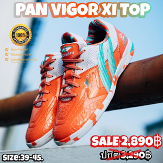 รองเท้าฟุตซอล Pan รุ่น Vigor X Microfiber XI (สินค้าลิขสิทธิ์แท้มือ1💯%)