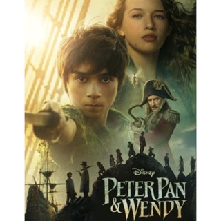 [DVD HD] Peter Pan &amp; Wendy ปีเตอร์แพน&amp;เวนดี้ : 2023 #หนังฝรั่ง (มีพากย์ไทย/ซับไทย-เลือกดูได้)