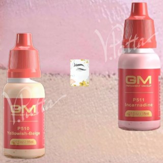 GM สีสักปาก เนื้อน้ำมัน สีแก้งานปาก สีนู้ด สีลดความเข้ม ติดดี 15ml♦️New♦️