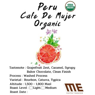 เมล็ด Peru Cafe De Mujer Organic Washed Process