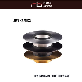 ฐานวางดริปเปอร์ LOVERAMICS Stainless Steel Dripper Stand (เลือกสี)