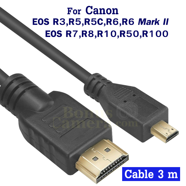 สาย HDMI ยาว 3m ใช้ต่อ Canon EOS R3,R5,R5C,R6,R6 Mark II,R7,R8,R10,R50,R100 เข้ากับ HD TV,Monitor cable