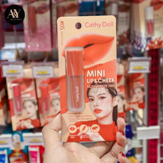 Cathy doll Mini Lip &amp; Cheek Nude Matte Tint 05 2.1กรัม