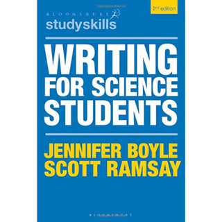 (C221) 9781350932678 WRITING FOR SCIENCE STUDENTS ผู้แต่ง : JENNIFER BOYLE et al.