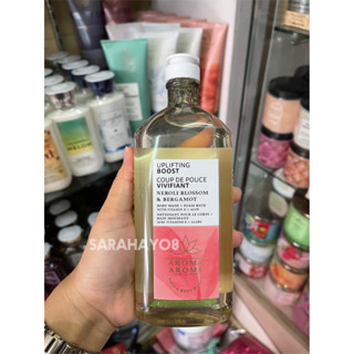 Bath and Body Works Aroma Uplifting Boost NEROLI BLOSSOM &amp; BERGAMOT Body Wash 295ml. ของแท้