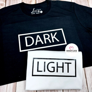 เสื้อคู่ เสื้อคู่น่ารัก เสื้อคู่สไตล์มินิมอล สกรีนข้อความ Dark&amp;Light C060 ตัวละ