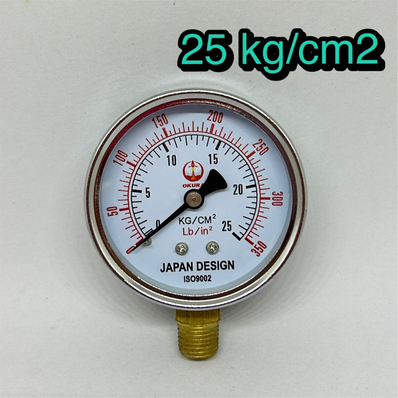 OKURA Pressure gauge 25 kg/cm2 size 2.5" เกจวัดแรงดัน 25 kg/cm2 (350 psi) เกลียว 1/4" BSPT bottom