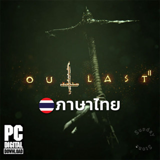 เกมสยองขวัญ Outlast 2 ภาษาไทย [ดาวน์โหลด] [แฟลชไดร์ฟ] [PC]