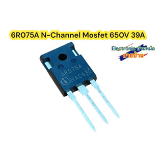 6R075A N-Channel Mosfet 650V 39A รหัสสินค้าMF10436