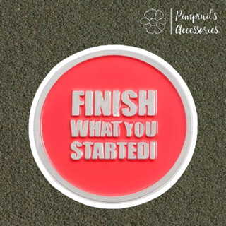 ʕ •ᴥ•ʔ ✿ พร้อมส่ง : เข็มกลัดลายป้ายข้อความสีแดง | "FINISH WHAT YOU STARTED" Quote Red Text Label Enamel Brooch Pin.