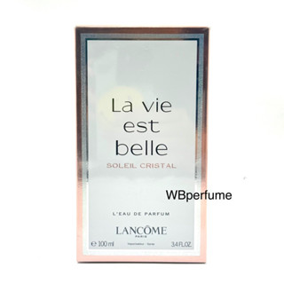 น้ำหอม แท้100% Lancome La Vie Est Belle Soleil Cristal EDP 100 ml