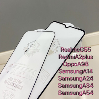 Full กระจกเต็มจอกาวเต็ม RealmeC55 RedmiA2plus OppoA98 SamA14 SamA24 SamA34 SamA54