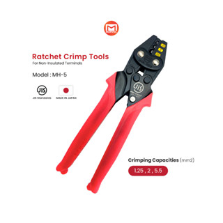 คีมย้ำหางปลา ขนาด 1.25 , 2 , 5.5 (mm2) รุ่น MH-5 Brand : Marvel / Ratchet Crimp Tools for Non-Insulated Terminal No.MH-5