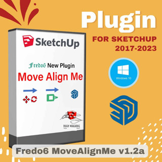 [E80] Fredo6 Move Align Me v1.2a ( ย้ายและจัดตำแหน่งวัตถุ )for Sketchup 2017-2023