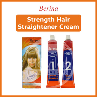 เบอริน่า ครีมยืดผม สเตรงท์ Berina Strength Hair Straightener Cream 60g. สำหรับผมยืดยาก พร้อมสร้างเกราะป้องกันเส้นผม