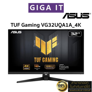 ASUS TUF Gaming Monitor รุ่น VG32UQA1A 4K 31.5 (4K, VA, DP, HDMI, SPK) 1MS, sRGB 120%, 160Hz, HDR400 ประกันศูนย์ 3 ปี