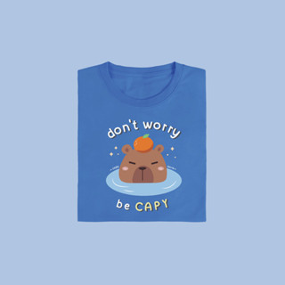 dont worry be Capybara เสื้อยืด T-shirt Unisex Cotton100%