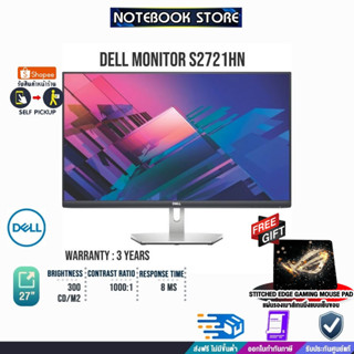 [รับเพิ่ม! แผ่นรองเม้าส์Gaming]DELL MONITOR S2721HN 27" /ประกัน 3yOnsite