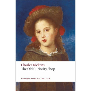 The Old Curiosity Shop - Oxford Worlds Classics Charles Dickens, Elizabeth M. Brennan Paperback