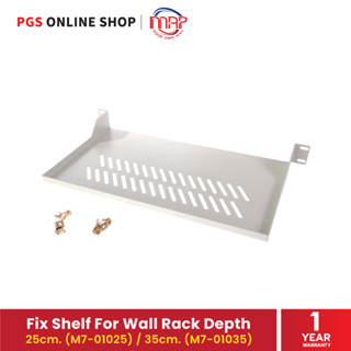 MAP Fix Shelf For Wall Rack Depth ถาดสำหรับตู้ Rack ติดตั้งภายในตู้ ขนาดความลึก 25cm.(M7-01025) / 35 cm.(M7-01035)