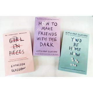 Girl in Pieces / How to make friends with the dark / You’d be Home Now หนังสือภาษาอังกฤษ มือหนึ่ง พร้อมส่ง!!