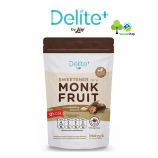 Lin น้ำตาลลิน ดีไลท์พลัส ผสมหล่อฮังก้วย Delite+ Erythritol with Monkfruit 200g.