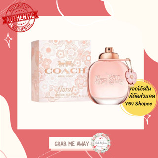 ใส่โค้ด [8MZCRVW] เหลือ 829.- แท้ พร้อมส่ง ‼️ Coach Floral Eau De Parfum กล่องซีล/กล่อง Tester