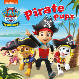 Paw Patrol Board Book - Pirate Pups Author: Paw Patrol