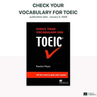 หนังสือคำศัพท์โทอิค Check your vocabulary for TOEIC