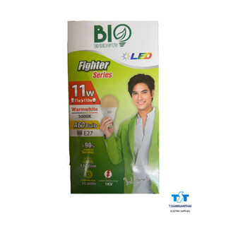หลอดไฟ LED หลอดไฟบ้าน ทรง A60 11W WW Bioenergy รุ่น Fighter สว่างเต็ม ของแท้