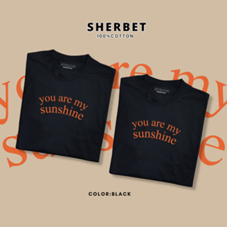 เสื้อยืดลาย my sunshine | sherbet teeshop