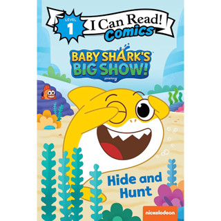 Baby Sharks Big Show!: Hide and Hunt - I Can Read Comics Level 1 Pinkfong Paperback