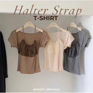 MYSWTT - Halter Strap T-shirt ป้าย WGWE