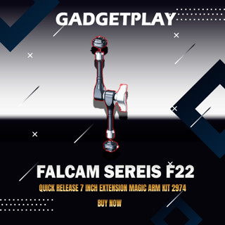 [กรุงเทพฯ ด่วน 1 ชั่วโมง] Falcam - F22 Quick Release 7 Inch Extension Magic Arm Kit 2974 ประกันศูนย์ไทย