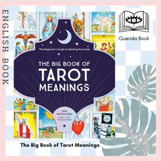 [Querida] หนังสือภาษาอังกฤษ The Big Book of Tarot Meanings : The Beginners Guide to Reading the Cards by Sam Magdaleno