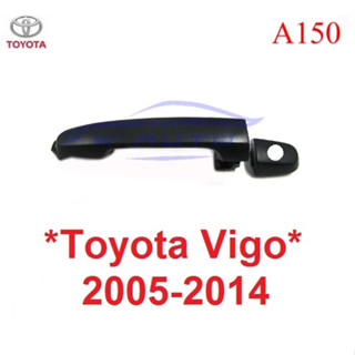 มีรู มือเปิดประตูนอก Toyota Vigo Vios Altis โตโยต้า 2003 - 2012 วีโก้ วีออส อัลติส มือดึงประตู มือเปิดนอก ที่ดึงประตู