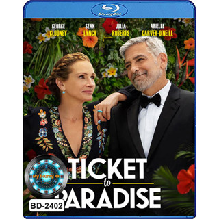 Bluray หนังบลูเรย์ เสียงไทยมาสเตอร์ Ticket to Paradise ตั๋วรักสู่พาราไดซ์