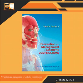 Prevention and management of aesthetic complications