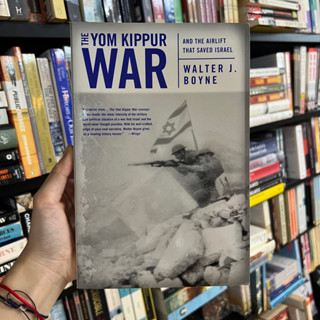 The Yom Kippur War - Walter J. Boyne