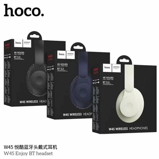 มาใหม่ Hoco หูฟังบลูทธไร้สาย W45 Wireless headphones หูฟังครอบหู หูฟังบลูทูธ หูฟังไร้สาย