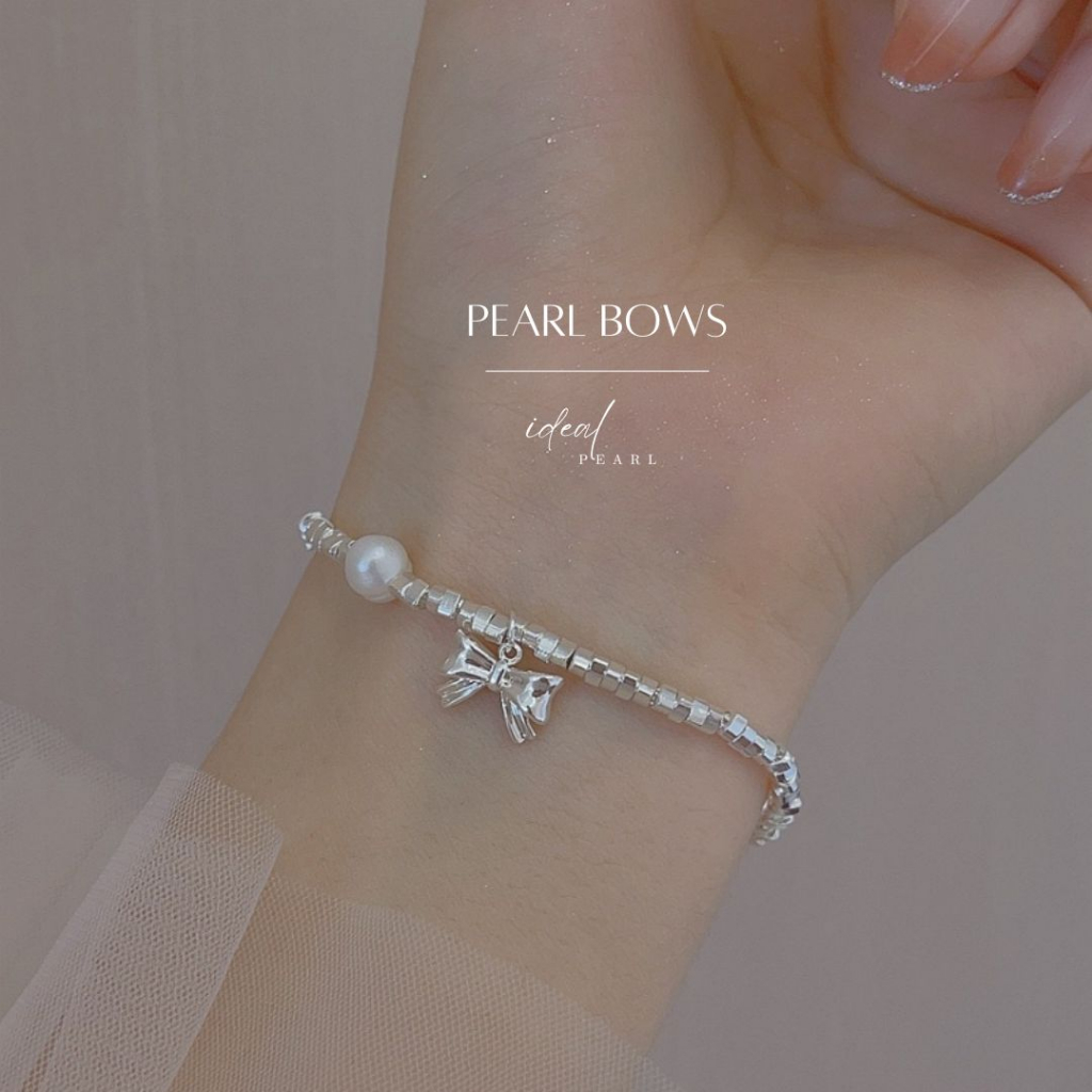 iDEAL สร้อยข้อมือมุก Pearl Bows สร้อยข้อมือเงินแท้ กําไลข้อมือมุก กำไลข้อมือเงินแท้ กำไลมุก
