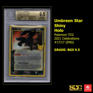 [Pokemon] Graded BGS - แบล็กกี Umbreon Star Shiny Rare Holo Celebrations Classic 2021 #17/17 (ENG)  GRADE: BGS 9.5