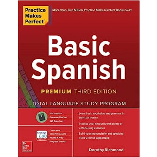 Practice Makes Perfect: Basic Spanish, Premium Third Edition (3RD) [Paperback]