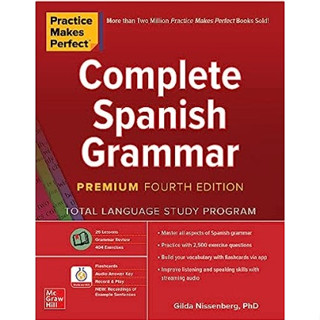 Practice Makes Perfect: Complete Spanish Grammar, Premium Fourth Edition (4TH) [Paperback]