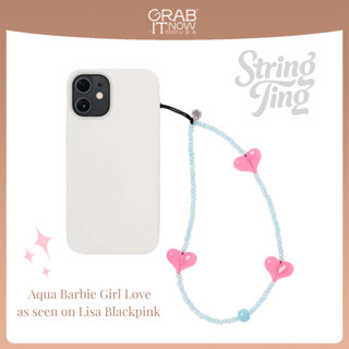 💗 PRE String Ting Aqua Barbie Girl Love สายคล้องโทรศัพท์