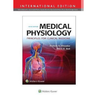 [หนังสือ] Medical Physiology: Principles for Clinical Medicine สรีรวิทยา กายวิภาคศาสตร์ ตำราแพทย์ แพทยศาสตร์ anatomy