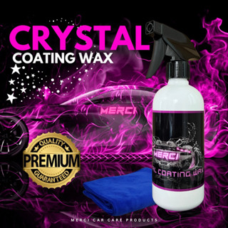 น้ำยาเคลือบเงาสีรถคริสตัล (500 ML.) Merci Crystal Coating Wax (แถมฟรี ผ้าไมโครไฟเบอร์)