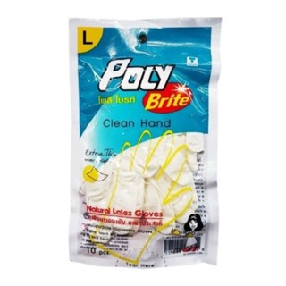 Poly Brite โพลีไบร์ท ถุงมือยางอนามัยอเนกประสงค์แพ็ค10ชิ้น