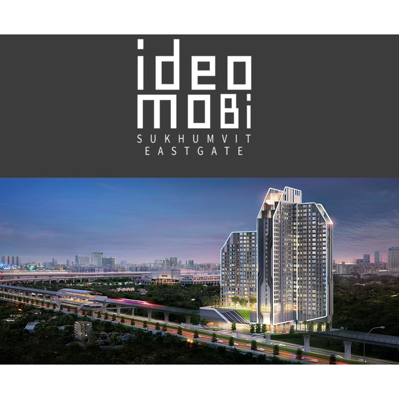 คอนโด ไอดีโอ โมบิ สุขุมวิท อีสท์เกต(150ม. จากBTSบางนา 1 Bedroom ขนาด30.50ตร.ม. ชั้น20)ขาย 3.19 ล้านบ