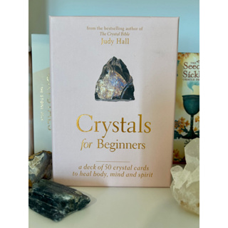 ไพ่หินคริสตัล Crystals for Beginners: A Card Deck: Your Guide to Unlocking the Power of Crystals โดย Judy Hall